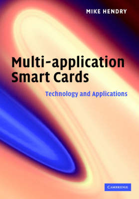 Multi-application Smart Cards -  Mike Hendry