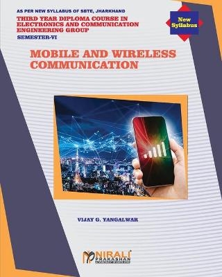 Mobile and Wireless Communication - Vijay G Yangalwar