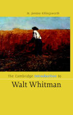 Cambridge Introduction to Walt Whitman -  M. Jimmie Killingsworth