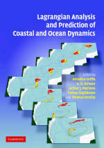 Lagrangian Analysis and Prediction of Coastal and Ocean Dynamics - 
