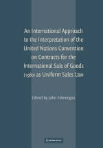 International Approach to the Interpretation of the United Nations Convention on Contracts for the International Sale of Goods (1980) as Uniform Sales Law - 