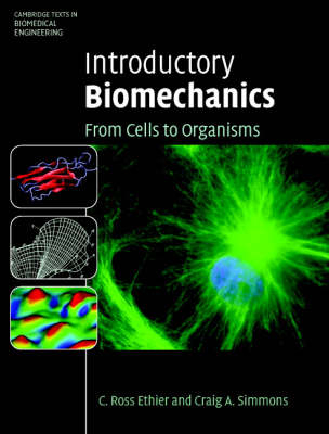 Introductory Biomechanics -  C. Ross Ethier,  Craig A. Simmons