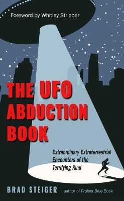 The UFO Abduction Book - Brad Steiger