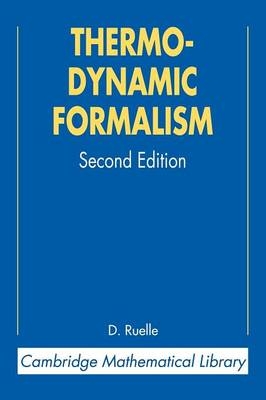 Thermodynamic Formalism -  David Ruelle