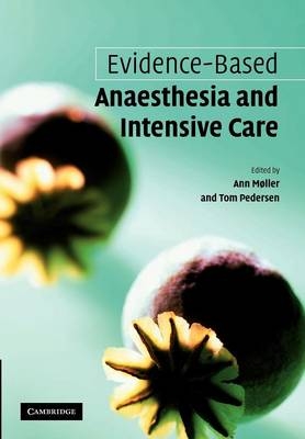 Evidence-based Anaesthesia and Intensive Care - 