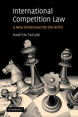 International Competition Law -  Martyn D. Taylor