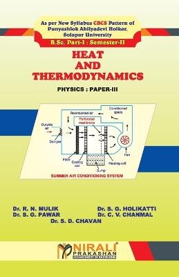 PHYSICS Paper-III Core Subject (DCS 1B) Heat and Thermodynamics - Dr R N Mulik, Dr S G Holikatti, Dr S G Pawar