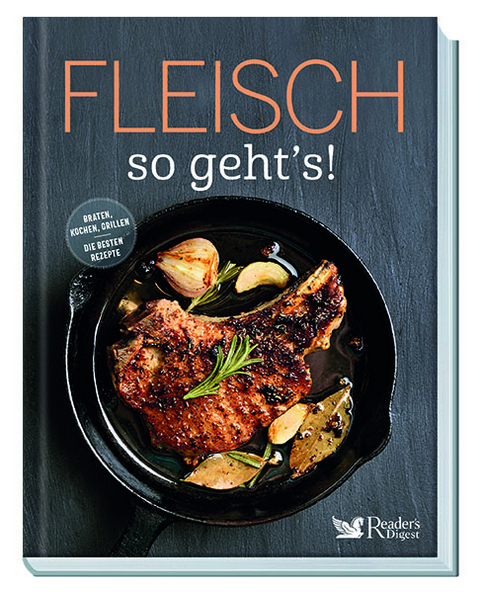 Fleisch – so geht’s!