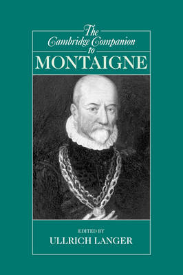 Cambridge Companion to Montaigne - 