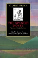 Cambridge Companion to the Spanish Novel - 