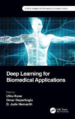 Deep Learning for Biomedical Applications - 