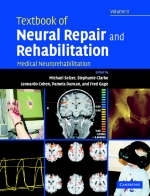 Textbook of Neural Repair and Rehabilitation: Volume 2, Medical Neurorehabilitation - 