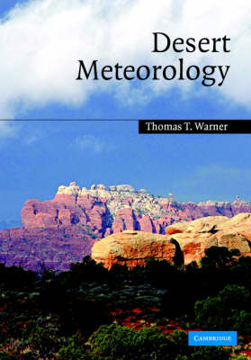 Desert Meteorology -  Thomas T. Warner