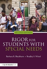 Rigor for Students with Special Needs - Blackburn, Barbara R.; Witzel, Bradley S.