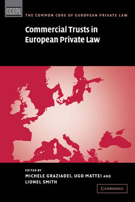 Commercial Trusts in European Private Law - 