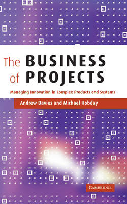 Business of Projects -  Andrew Davies,  Michael Hobday