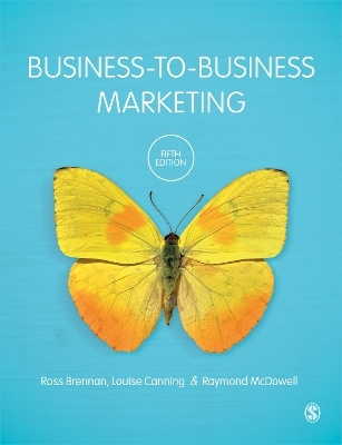 Business-to-Business Marketing - Ross Brennan, Louise Canning, Raymond McDowell