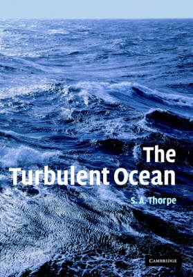 Turbulent Ocean -  S. A. Thorpe