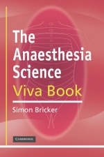 Anaesthesia Science Viva Book -  Simon Bricker
