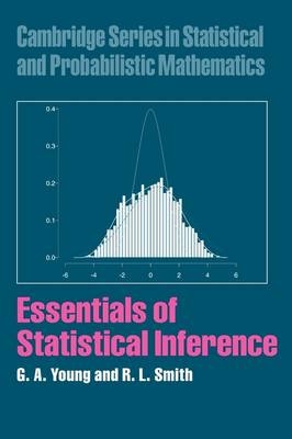 Essentials of Statistical Inference -  R. L. Smith,  G. A. Young