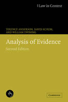 Analysis of Evidence -  Terence Anderson,  David Schum,  William Twining