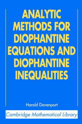 Analytic Methods for Diophantine Equations and Diophantine Inequalities -  H. Davenport