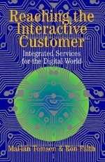 Reaching the Interactive Customer -  Ron Faith,  Mai-lan Tomsen