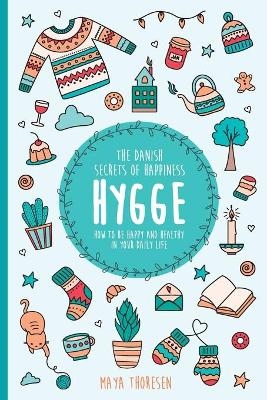 Hygge - Maya Thoresen