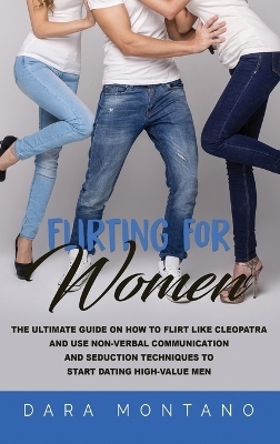 Flirting for Women - Dara Montano