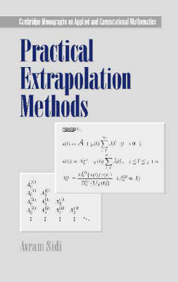 Practical Extrapolation Methods -  Avram Sidi