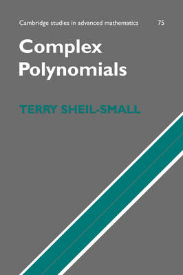 Complex Polynomials -  T. Sheil-Small