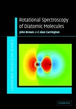 Rotational Spectroscopy of Diatomic Molecules -  John M. Brown,  Alan Carrington