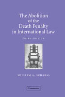 Abolition of the Death Penalty in International Law -  William A. Schabas