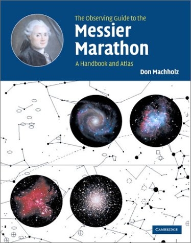 Observing Guide to the Messier Marathon -  Don Machholz