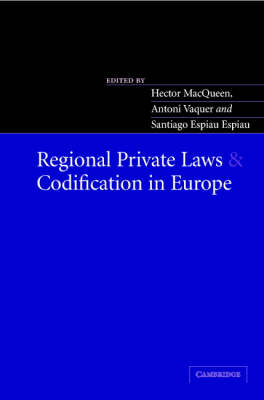 Regional Private Laws and Codification in Europe - 