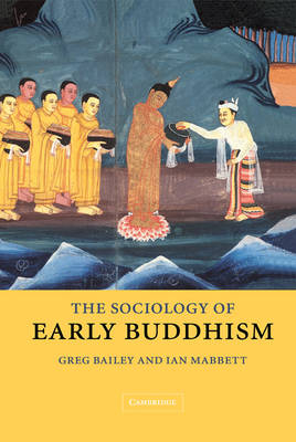 Sociology of Early Buddhism -  Greg Bailey,  Ian Mabbett