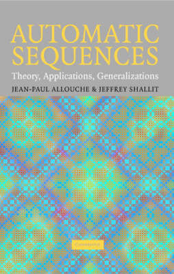 Automatic Sequences -  Jean-Paul Allouche,  Jeffrey Shallit