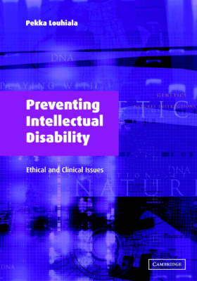 Preventing Intellectual Disability -  Pekka Louhiala