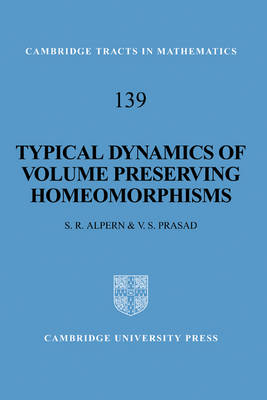 Typical Dynamics of Volume Preserving Homeomorphisms -  Steve Alpern,  V. S. Prasad