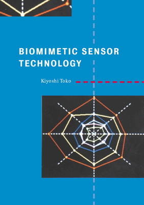 Biomimetic Sensor Technology -  Kiyoshi Toko