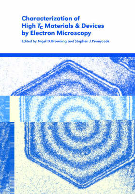 Characterization of High Tc Materials and Devices by Electron Microscopy - 