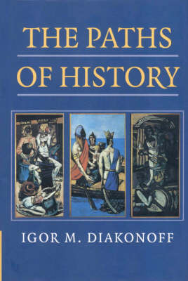 Paths of History -  Igor M. Diakonoff