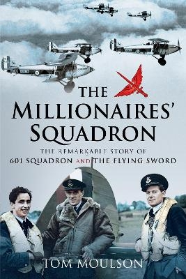 The Millionaires' Squadron - Tom Moulson