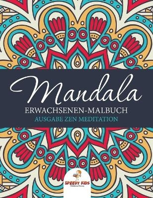 Mandala Erwachsenen-Malbuch -  Speedy Kids