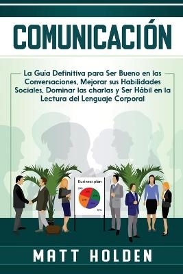 Comunicaci�n - Matt Holden