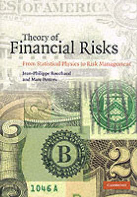 Theory of Financial Risks -  Jean-Philippe Bouchaud,  Marc Potters