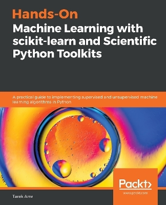 Hands-On Machine Learning with scikit-learn and… von Tarek Amr | ISBN ...