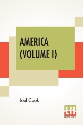 America (Volume I) - Joel Cook