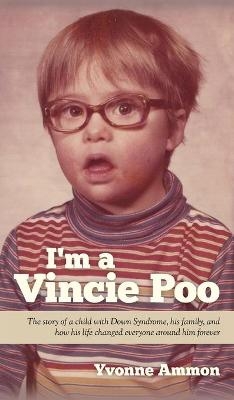 I'm a Vincie Poo - Yvonne Ammon