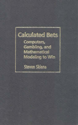 Calculated Bets -  Steven S. Skiena